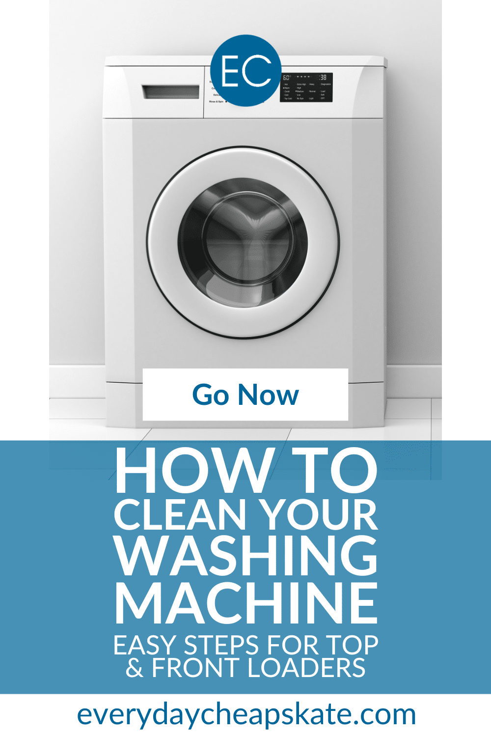 How to Clean Your Washing Machine: Top & Front Loaders • Everyday ...