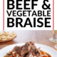 Pin - Instant Pot Rustic Beef & Vegetable Braise